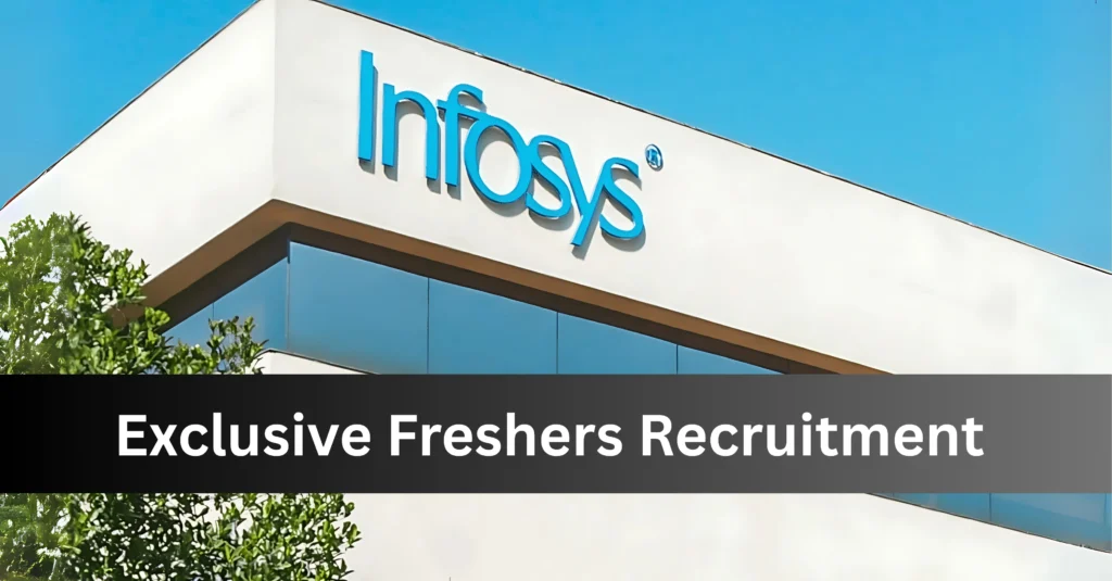 Infosys Hiring for Freshers in Bangalore