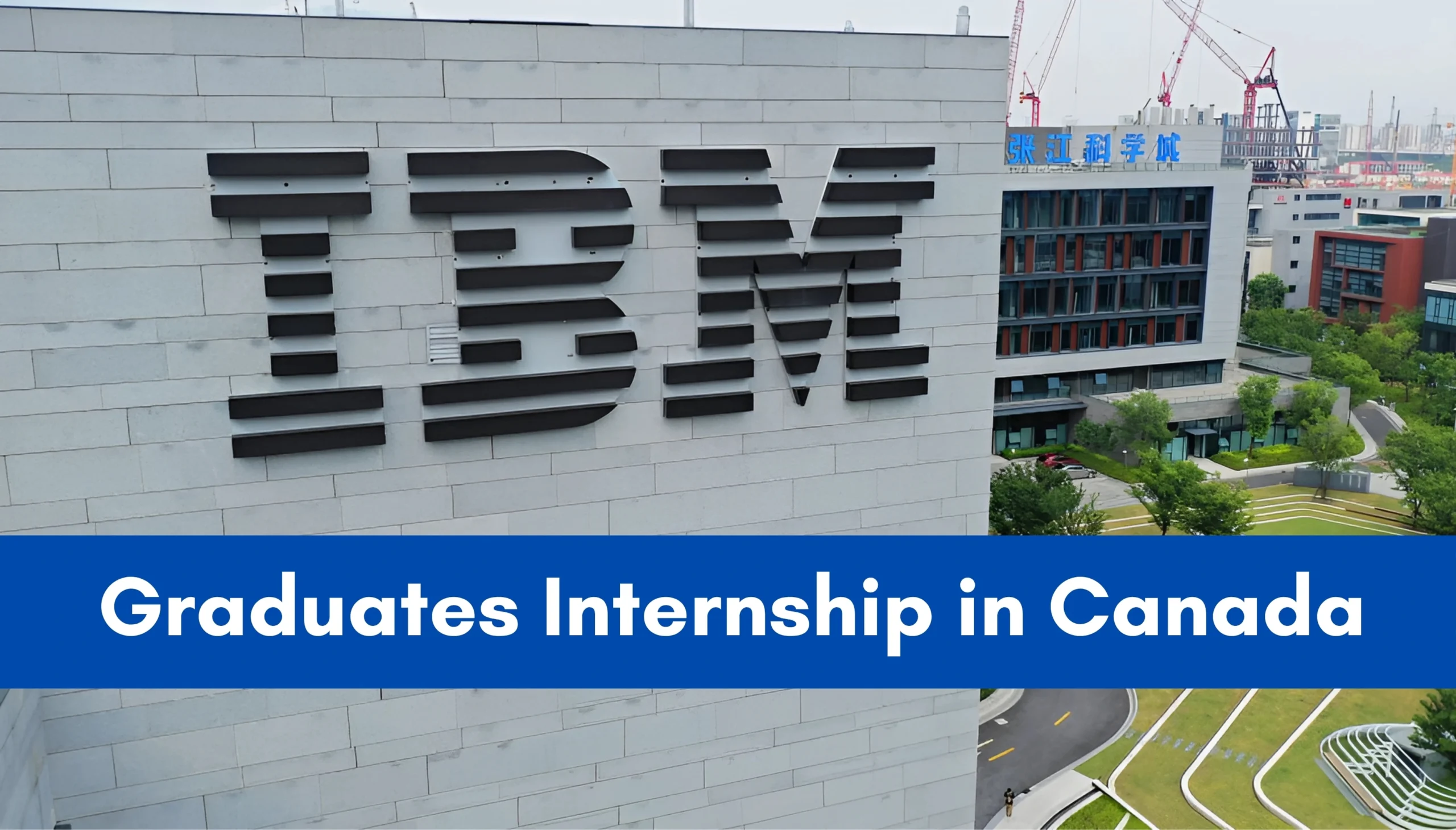 IBM Internship Opportunity in Canada for Graduates -2025